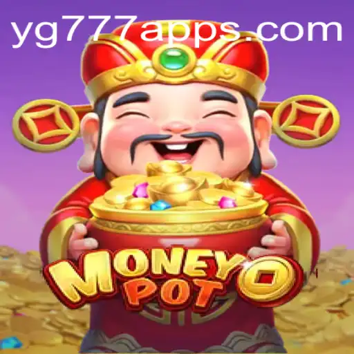 Unlock the Treasures of MoneyPot: Dive into the Thrilling World of YG777
