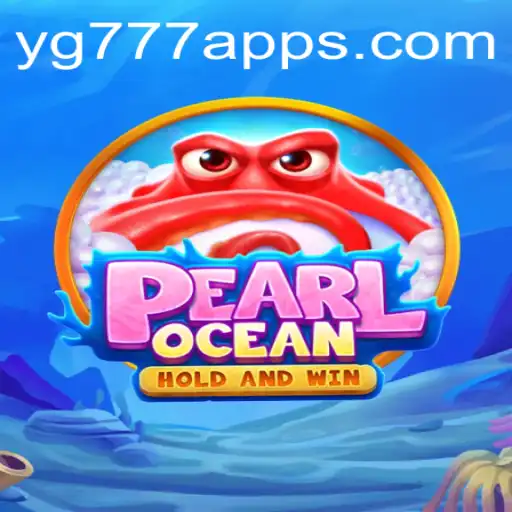 Unveiling PearlOcean: Dive into the Enchanting World of YG777